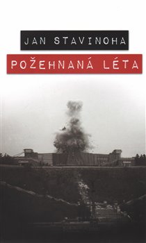 Levně Požehnaná léta - Jan Stavinoha