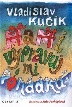 Levně Mami, vypravuj mi pohádku - Vladimír Kučík