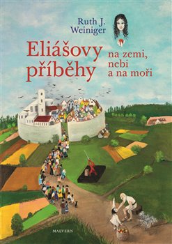 Eliášovy příběhy na nebi, na zemi a na moři koupíte na Kosmas.cz
