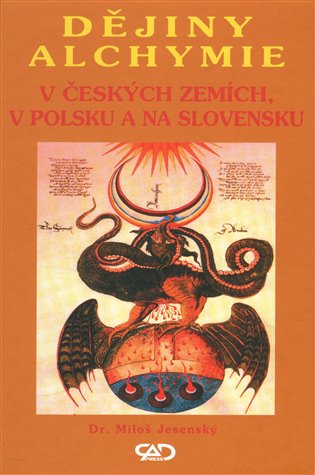 Dějiny alchymie - Miloš Jesenský