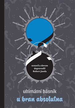 Levně Ultimátní básník u bran absolutna