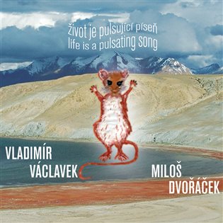 Život je pulsující píseň - Vladimír Václavek