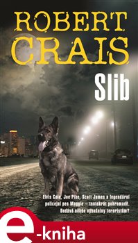 Levně Slib - Robert Crais e-kniha