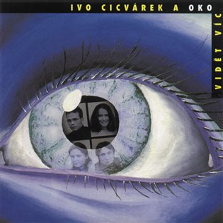 Vidět víc - Ivo Cicvárek,  OKO
