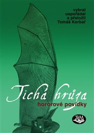 Tichá hrůza -  kol.