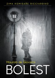 Bolest: Zima komisaře Ricciardiho - Maurizio de Giovanni