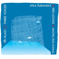 Levně Tři hlasy / Three Voices - Jitka Šuranská Trio