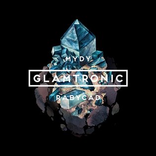 Glamtronic - Mydy Rabycad