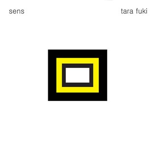 Sens - Tara Fuki
