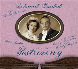 Levně Postřižiny, CD - Bohumil Hrabal