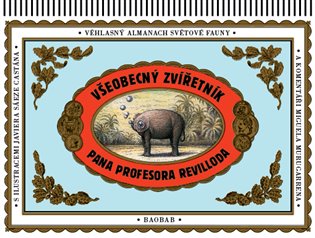 Všeobecný zvířetník pana profesora Revilloda - Miguel Murugarren