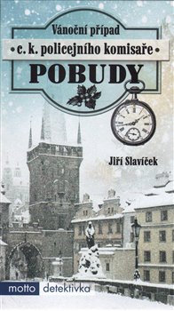 Levně Vánoční případ c. k. policejního komisaře Pobudy - Jiří Slavíček