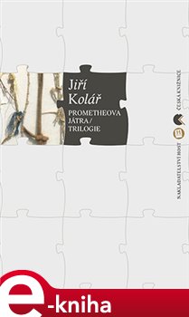 Levně Prometheova játra / Trilogie - Jiří Kolář e-kniha