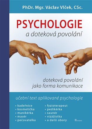 Psychologie a doteková povolání - Václav Vlček