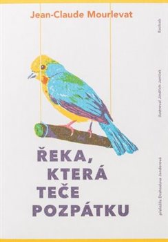 Řeka, která teče pozpátku koupíte na Kosmas.cz