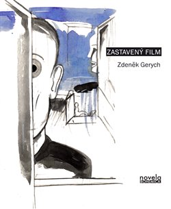 Levně Zastavený film - Zdeněk Gerych