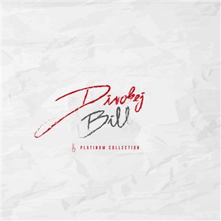 Divokej Bill: Platinum Collection - Divokej Bill