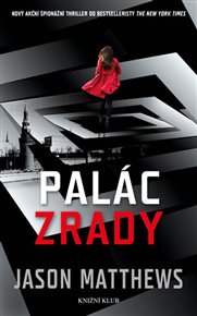 Palác zrady - Jason Matthews