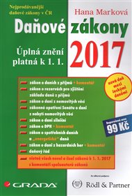 Daňové zákony 2017: Úplná znění platná k 1. 1. 2017 - Hana Marková