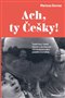 Ach, ty Češky!