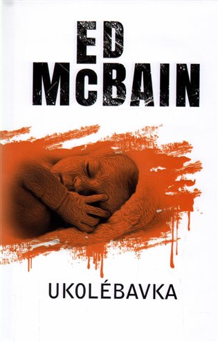 Ukolébavka - Ed McBain