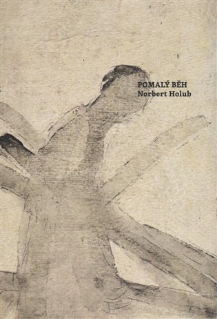 Pomalý běh - Norbert Holub
