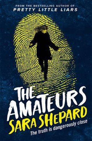 The Amateurs - Sara Shepardová