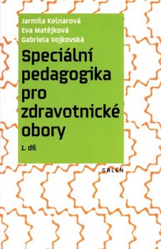 Speciální pedagogika pro zdravotnické obory. 1. díl koupíte na Kosmas.cz