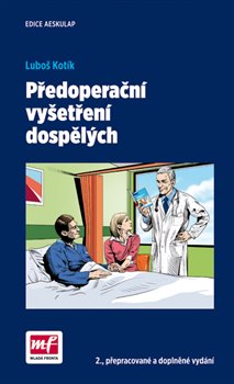 Levně Předoperační vyšetření dospělých - Luboš Kotík