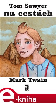 Levně Tom Sawyer na cestách - Mark Twain e-kniha