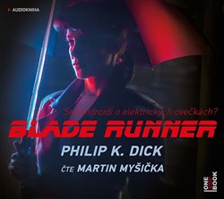 Levně Blade Runner, CD - Philip K. Dick