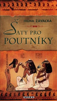 Levně Šaty pro poutníky - Irena Závacká