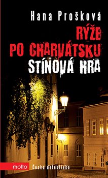 Levně Rýže po charvátsku, Stínová hra - Hana Prošková