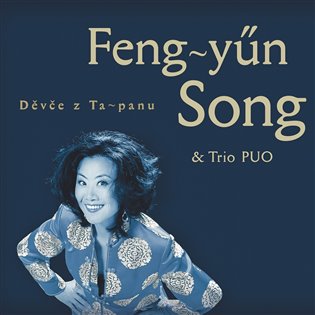 Děvče z Ta-panu - Feng-yűn Song
