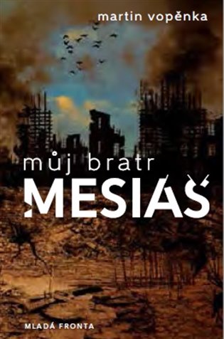 Můj bratr mesiáš - Martin Vopěnka