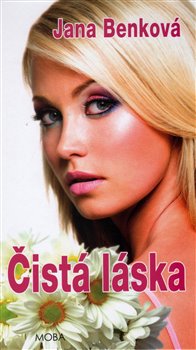Levně Čistá láska - Jana Benková