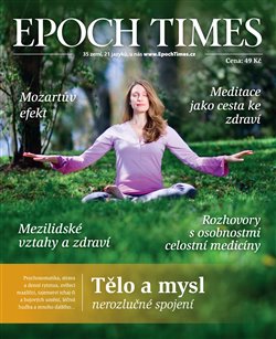 Levně Epoch Times. Tělo a mysl – nerozlučné spojení