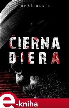 Levně Čierna diera - Tomáš Beník e-kniha