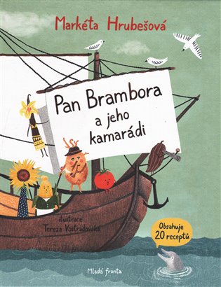 Pan Brambora a jeho kamarádi - Markéta Hrubešová