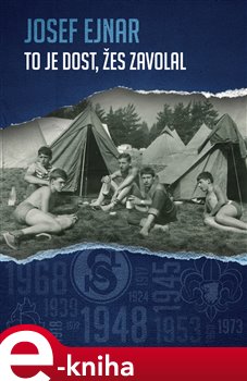 Levně To je dost, žes zavolal - Josef Ejnar e-kniha