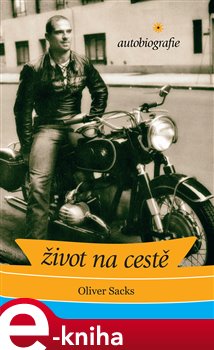 Levně Život na cestě: autobiografie - Oliver Sacks e-kniha