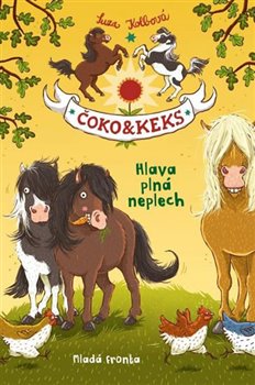 Levně Čoko & Keks. Hlava plná neplech - Suza Kolbová