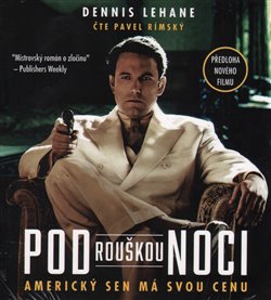 Levně Pod rouškou noci. Americký sen má svou cenu, CD - Dennis Lehane