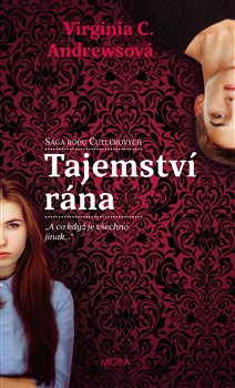 Levně Tajemství rána. Svítání (2.díl z 5) - Virginia Cleo Andrewsová