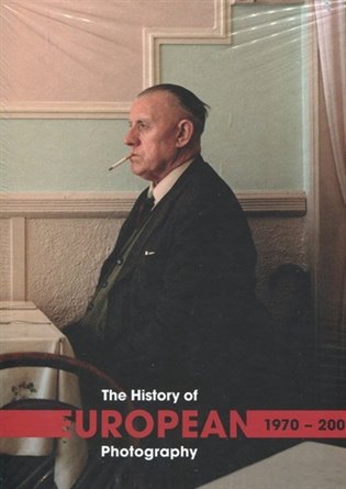 The History of European Photography 1970-2000 (A-I+I-U)