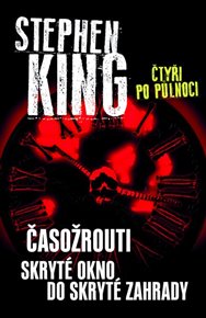 Čtyři po půlnoci I.: Časožrouti, Skryté okno do skryté zahrady - Stephen King