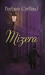 Mizera - Barbara Cartland