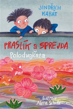 Kniha Praslík a Sprejda. polodvojčata