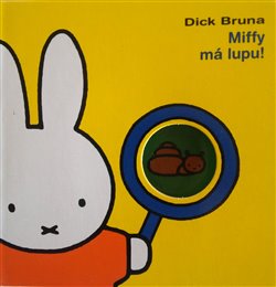Levně Miffy má lupu! - Dick Bruna
