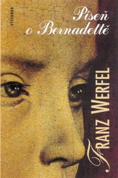 Levně Píseň o Bernadettě - Franz Werfel
